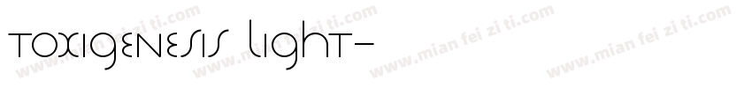 Toxigenesis Light字体转换
